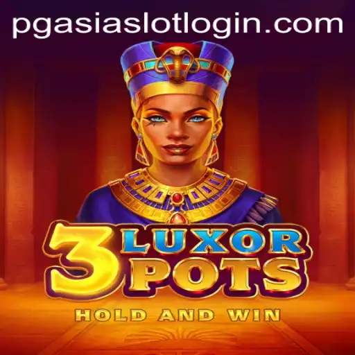 Experience Ancient Riches with 3LuxorPots: The Ultimate Guide to Mastering pgasia slot login