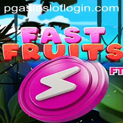 Discover the Exciting World of FastFruits and the Gateway to Fun with PGAsia Slot Login