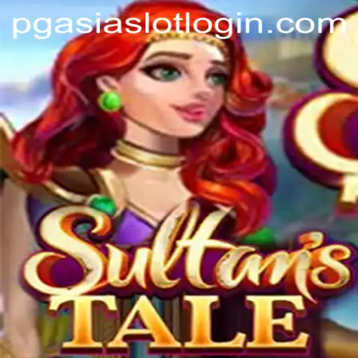 Explore the Exciting World of Sultanstale: A Comprehensive Guide to PGAsia Slot Login and Gameplay